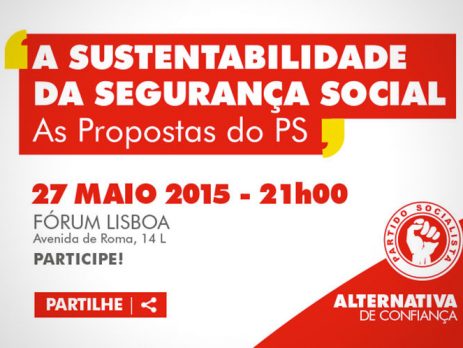 A sustentabilidade da Segurança Social – as propostas do PS