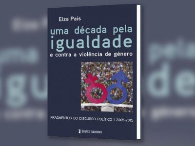 “Uma década pela Igualdade e contra a violência de género” - Lançamento