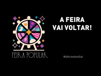 Feira Popular vai voltar!