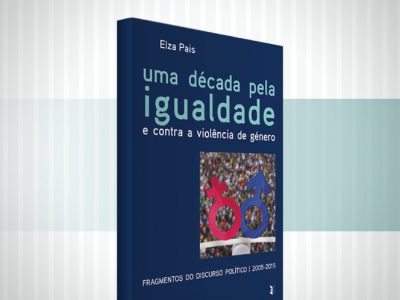 “Uma década pela Igualdade e contra a violência de género” - Lançamento na Figueira da Foz
