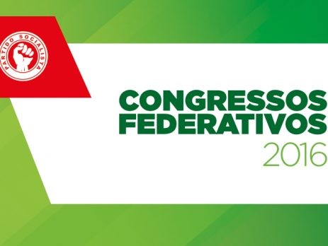 PS reúne Congressos federativos