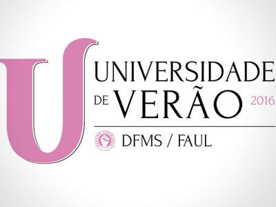 Universidade de Verão do DFMS/FAUL