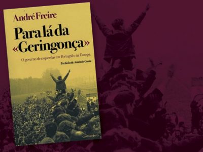Para lá da «Geringonça», de André Freire