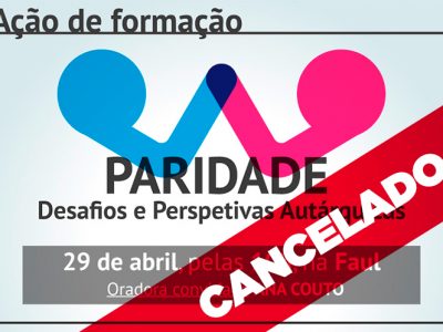 Paridade – Desafios e perspetivas autárquicas