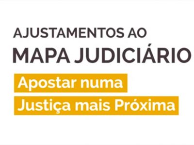 Conheça em detalhe as alterações ao Mapa Judiciário