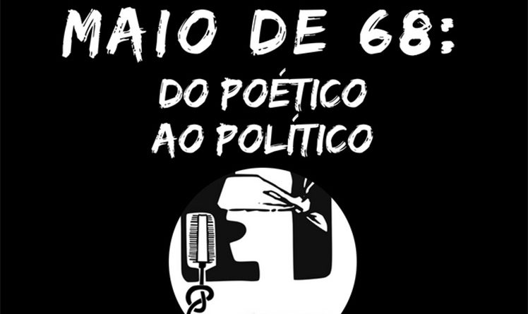 Exposição “Maio de 68: do poético ao politico”