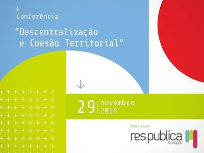 Descentralização e Coesão Territorial em debate