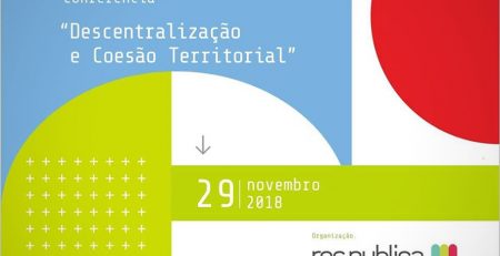 Descentralização e Coesão Territorial em debate