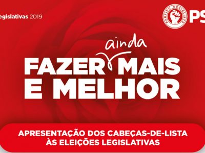 PS apresenta cabeças de lista às Eleições Legislativas