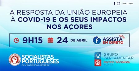 Deputados do PS/Açores debatem com eurodeputados socialistas resposta da UE aos impactos da Covid-19 na Região