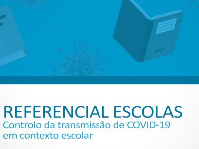 ‘Referencial Escolas’ define regras e procedimentos de segurança