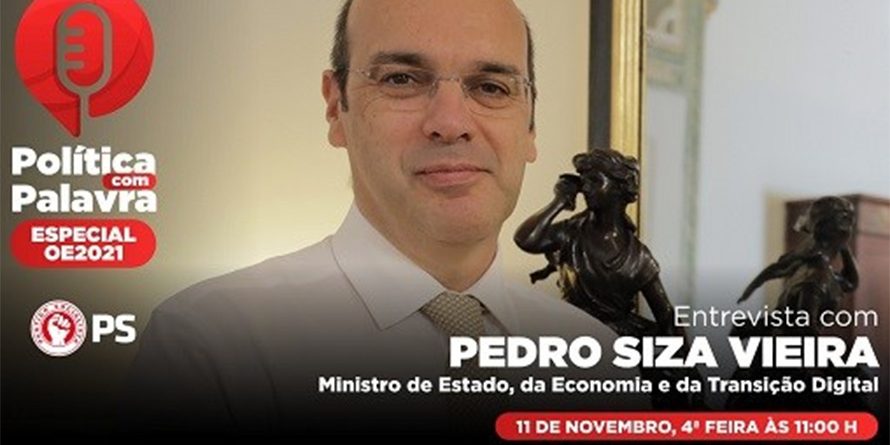 Pedro Siza Vieira no ‘Política com Palavra’ sobre OE2021
